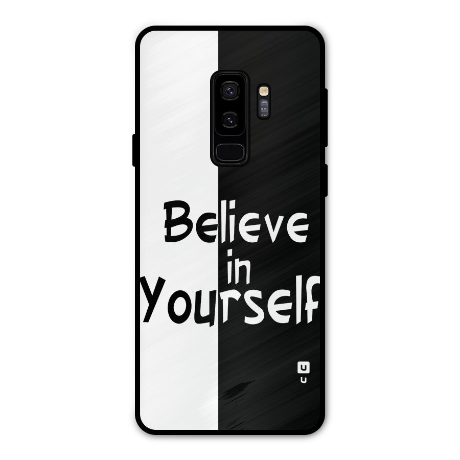 Just Believe Yourself Metal Back Case for Galaxy S9 Plus