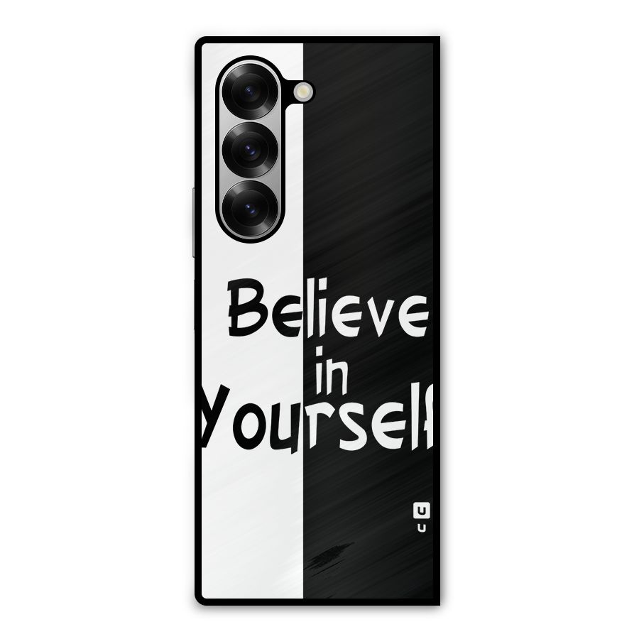 Just Believe Yourself Metal Back Case for Galaxy Z Fold6