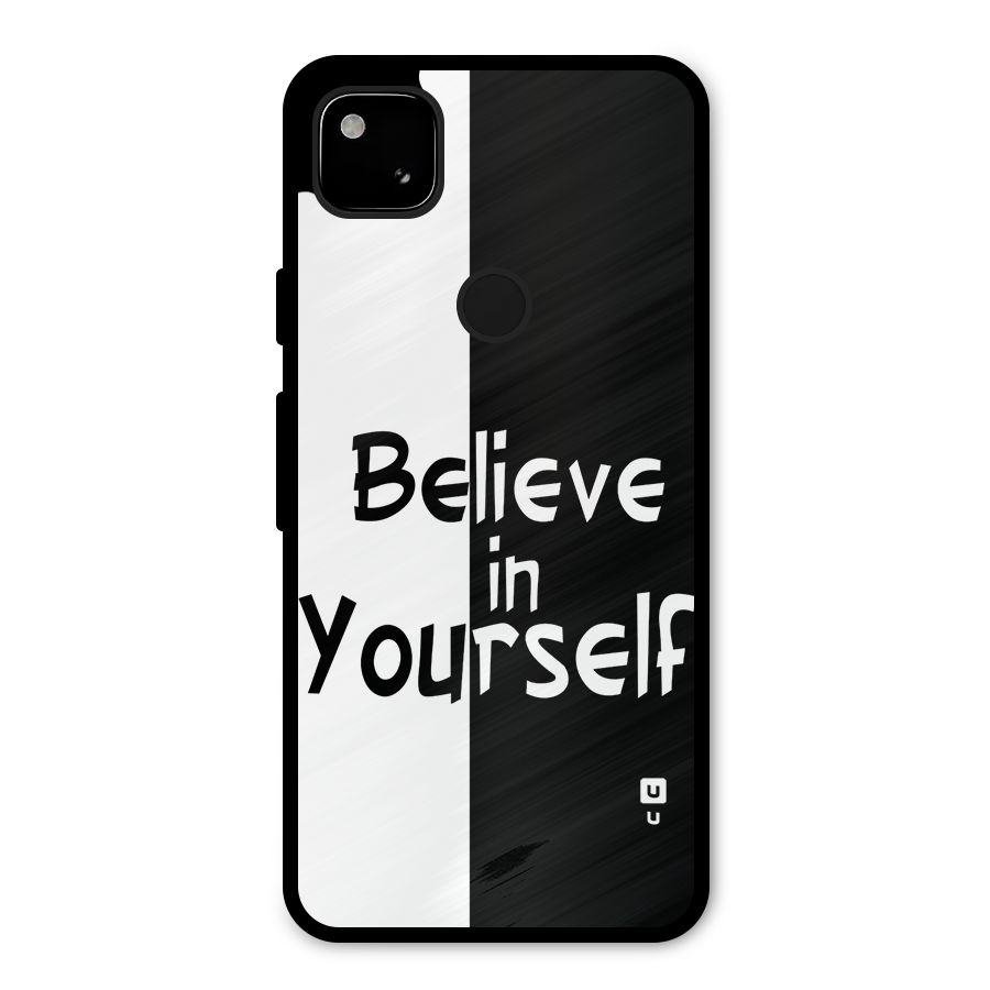 Just Believe Yourself Metal Back Case for Google Pixel 4a