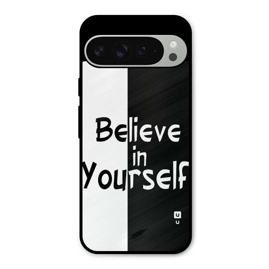 Just Believe Yourself Metal Back Case for Google Pixel 9 Pro XL