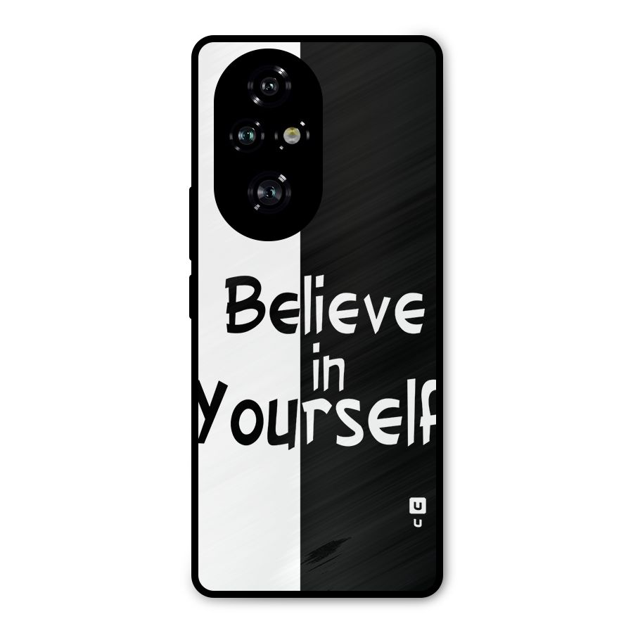 Just Believe Yourself Metal Back Case for Honor 200 Pro