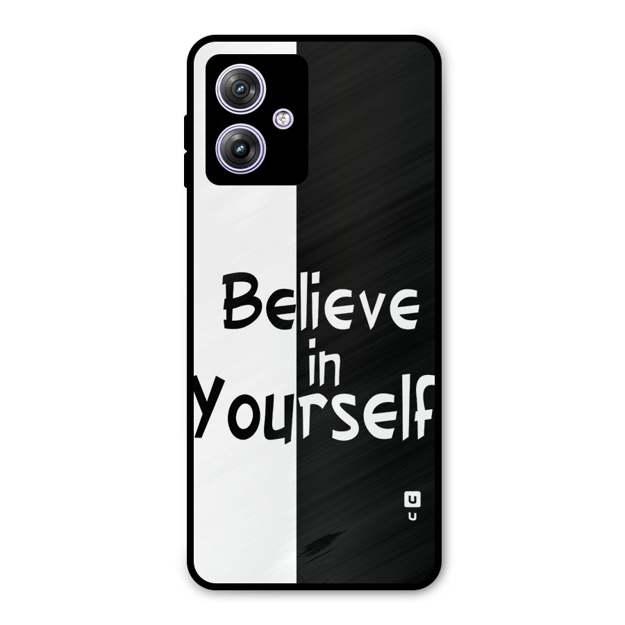 Just Believe Yourself Metal Back Case for Moto G64