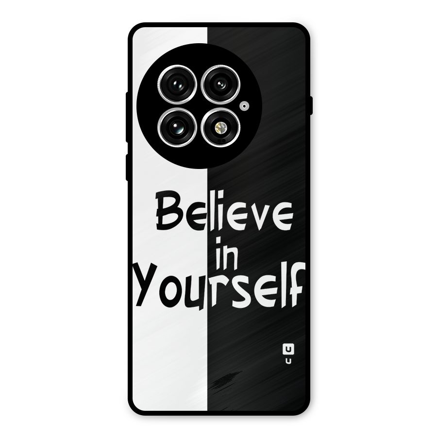Just Believe Yourself Metal Back Case for OnePlus 13