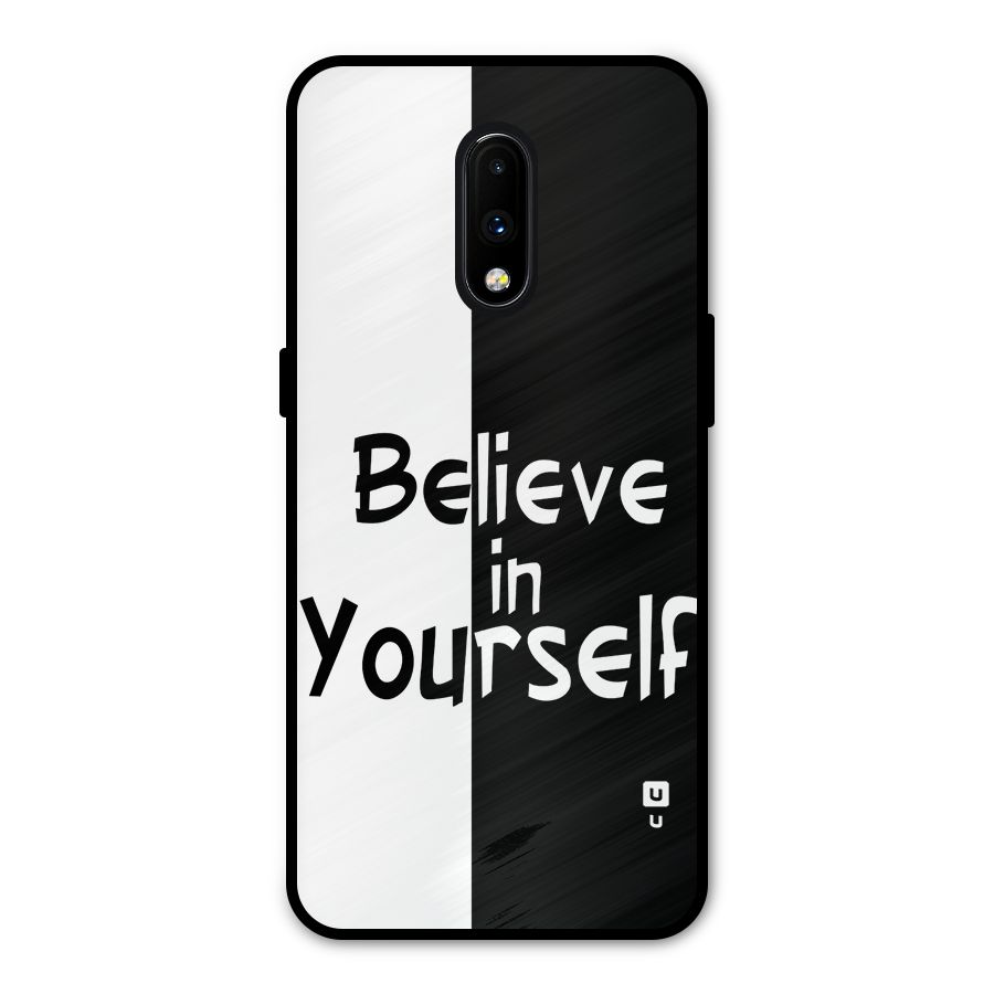 Just Believe Yourself Metal Back Case for OnePlus 7