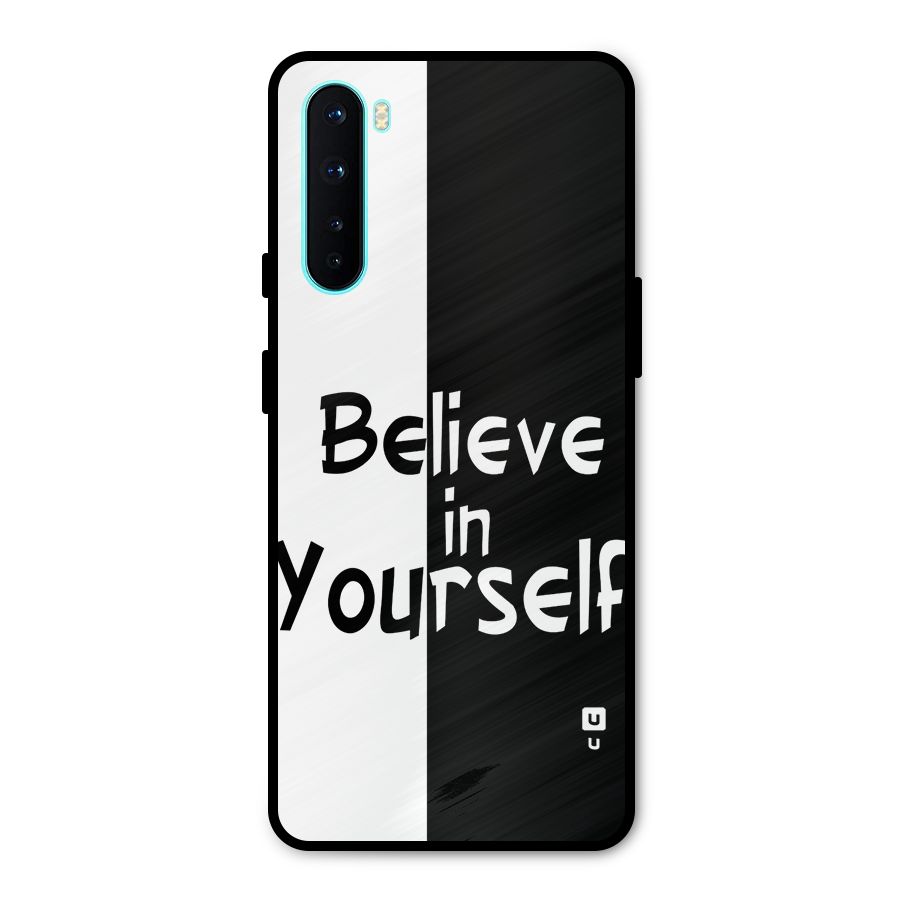 Just Believe Yourself Metal Back Case for OnePlus Nord