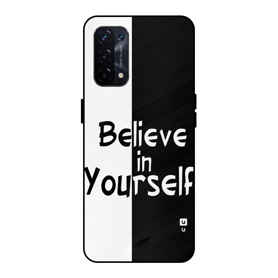 Just Believe Yourself Metal Back Case for Oppo A74 5G
