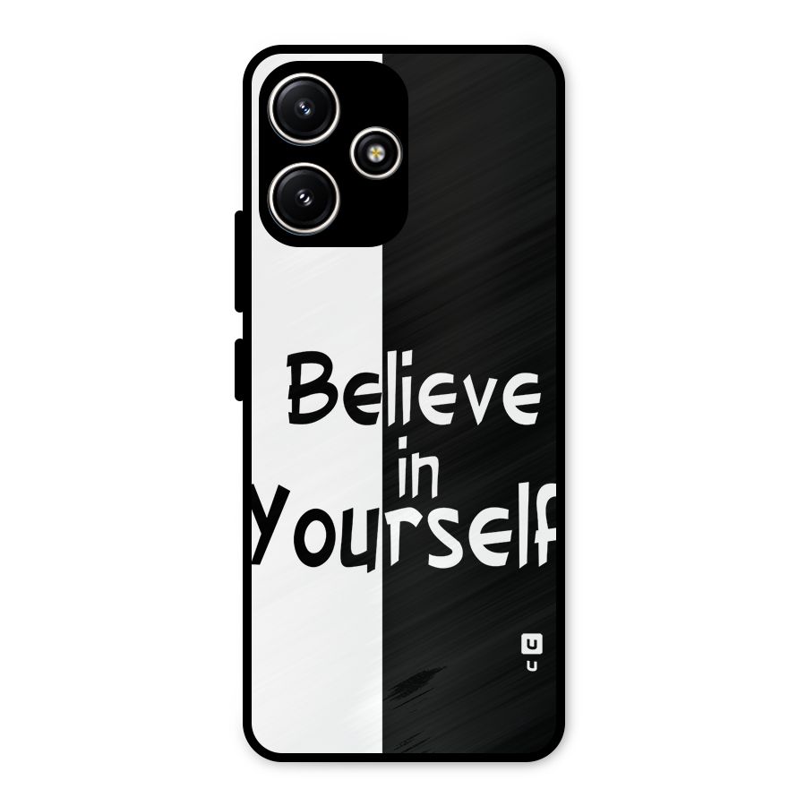 Just Believe Yourself Metal Back Case for Poco M6 Pro
