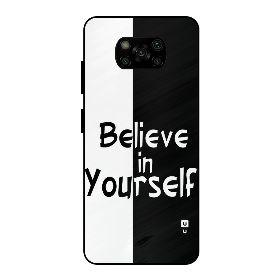 Just Believe Yourself Metal Back Case for Poco X3