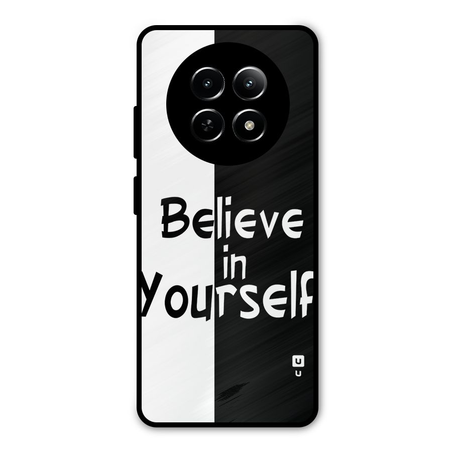 Just Believe Yourself Metal Back Case for Realme 13