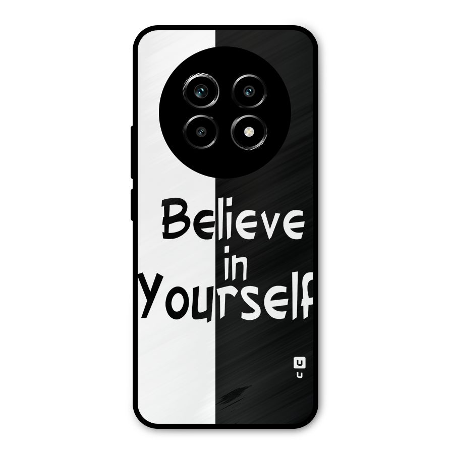 Just Believe Yourself Metal Back Case for Realme 13 Pro