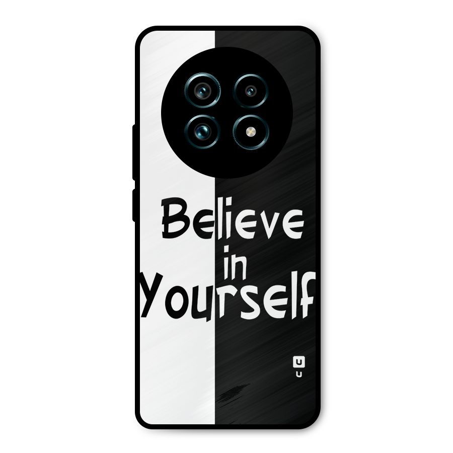 Just Believe Yourself Metal Back Case for Realme 13 Pro Plus