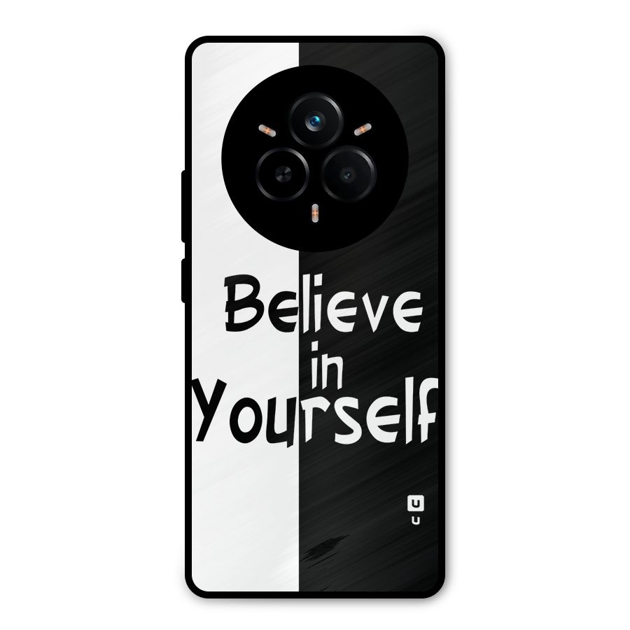Just Believe Yourself Metal Back Case for Realme 14 Pro Plus