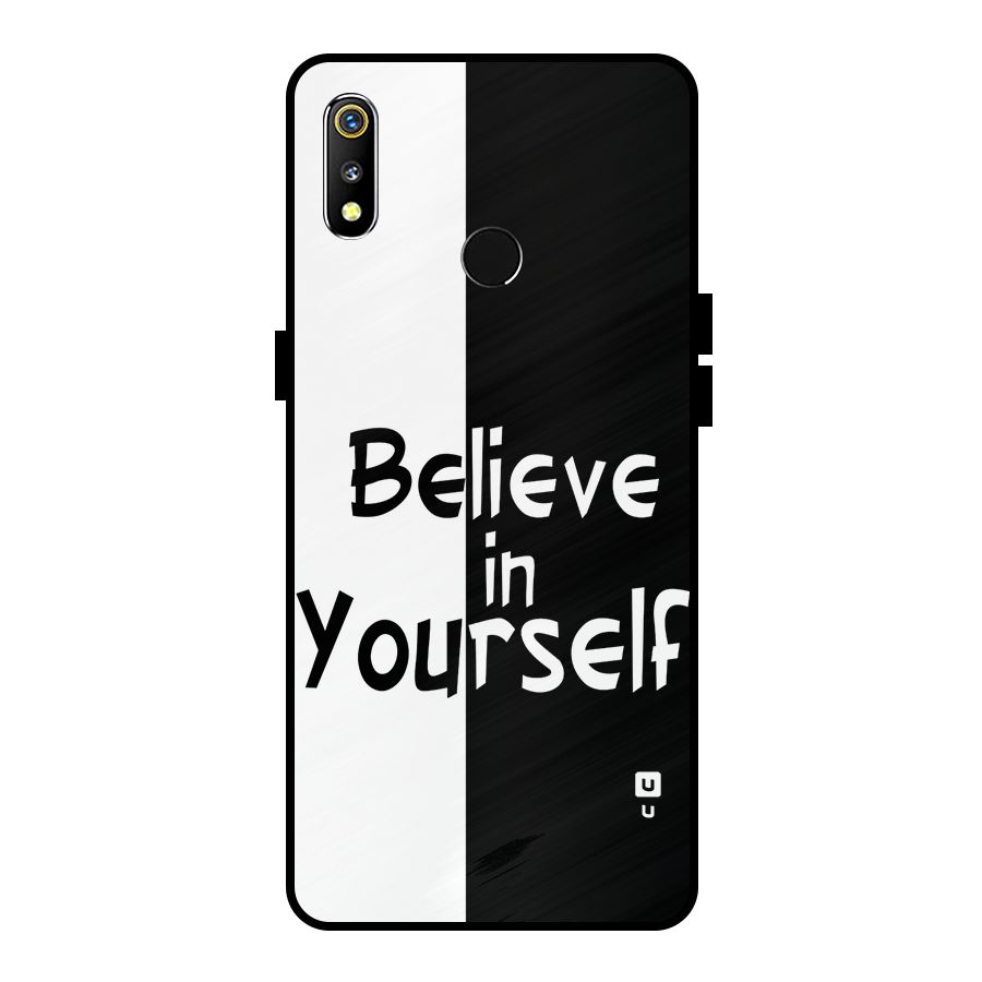 Just Believe Yourself Metal Back Case for Realme 3i