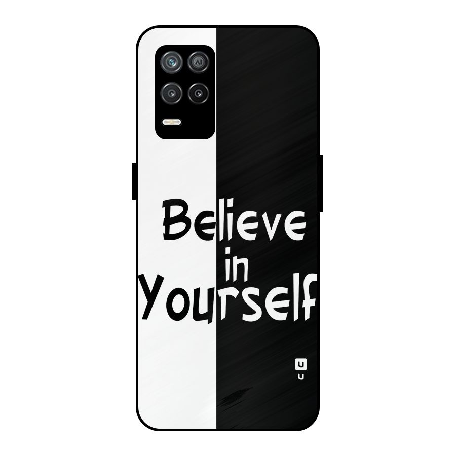 Just Believe Yourself Metal Back Case for Realme 8s 5G