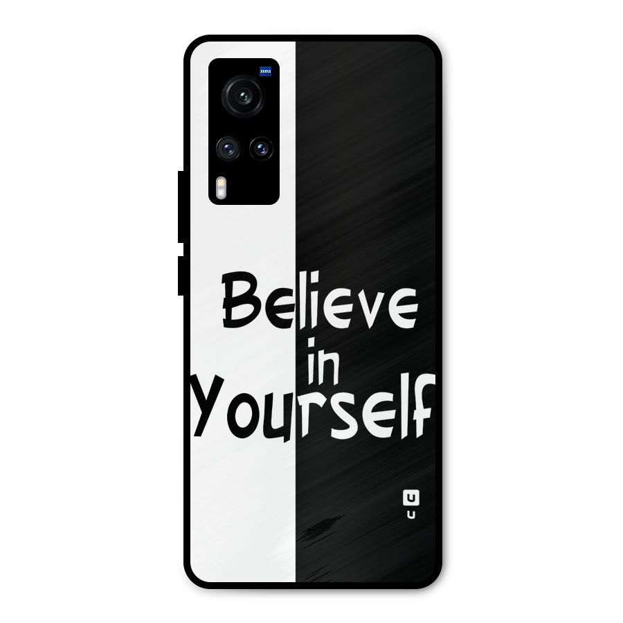 Just Believe Yourself Metal Back Case for Vivo X60