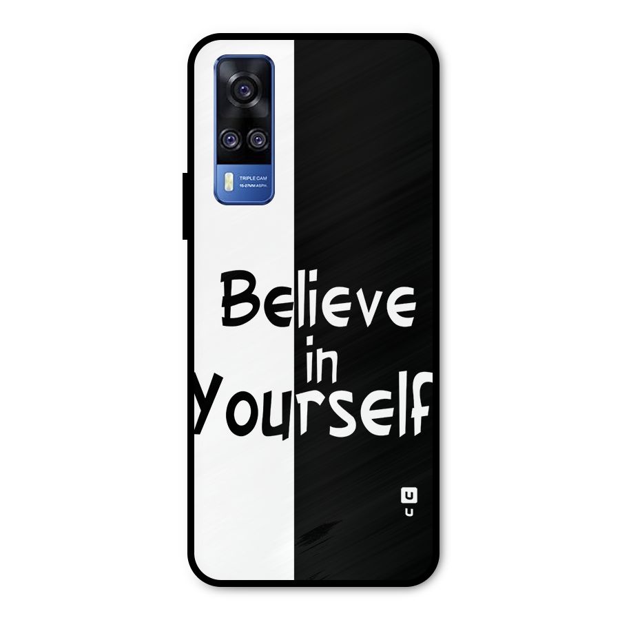 Just Believe Yourself Metal Back Case for Vivo Y51A