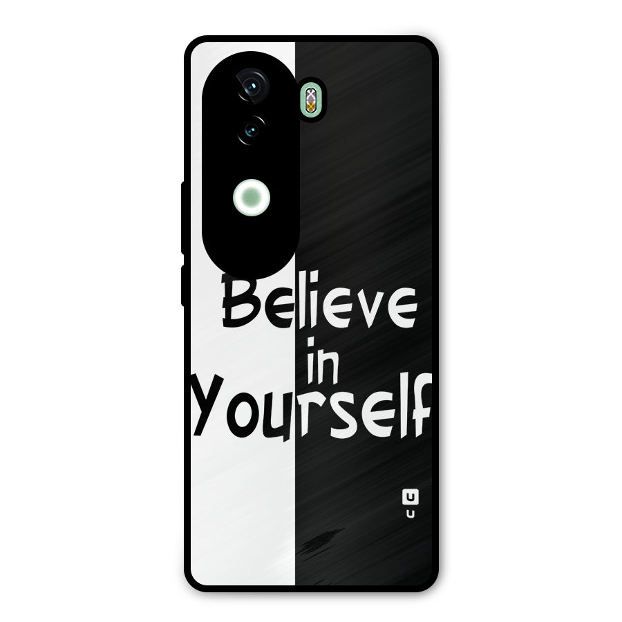 Just Believe Yourself Metal Back Case for iQOO Z9s