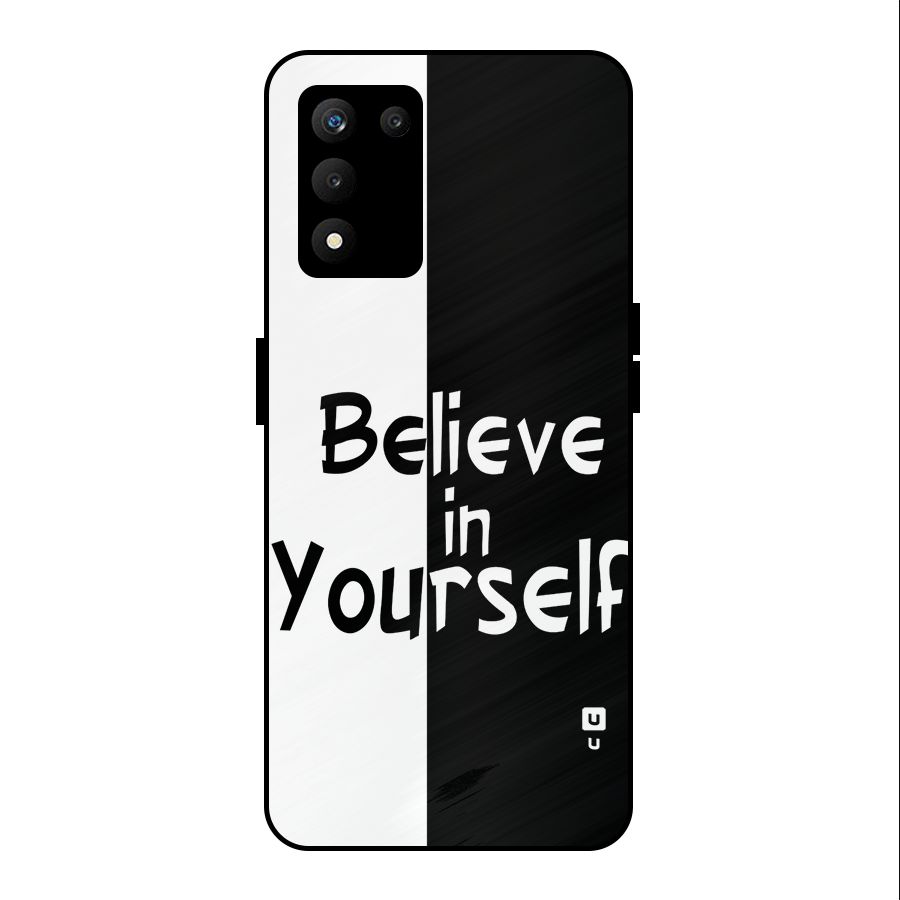 Just Believe Yourself Metal Back Case for realme 9 5G SE