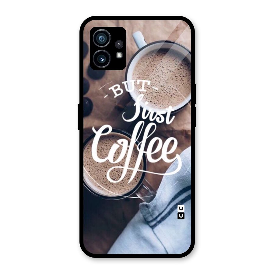 Just Coffee Glass Back Case for Nothing Phone 1