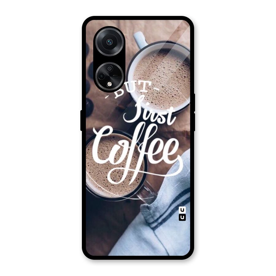 Just Coffee Glass Back Case for Oppo F23