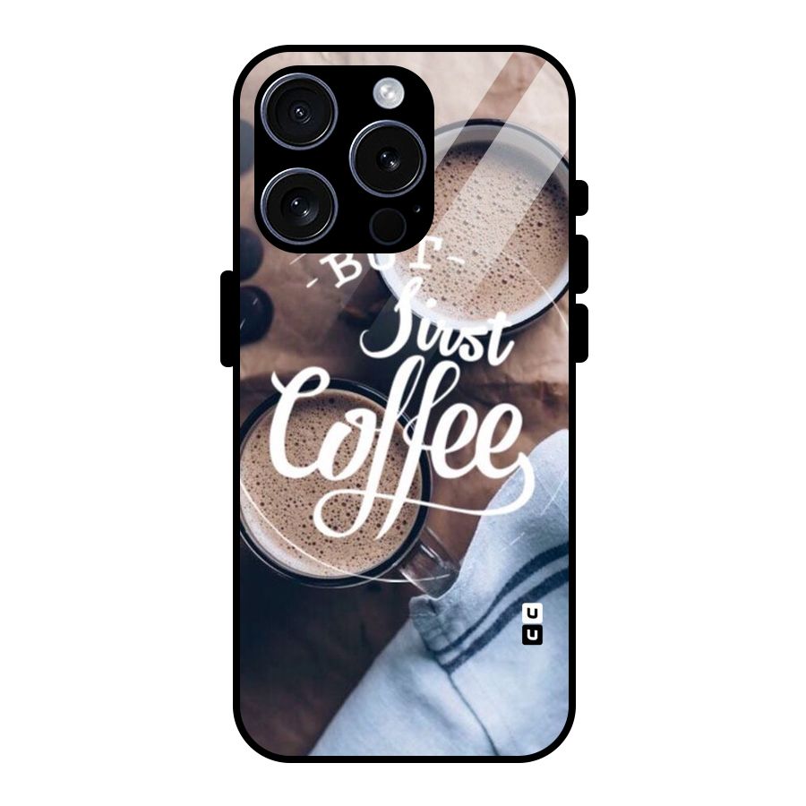 Just Coffee Glass Back Case for iPhone 15 Pro