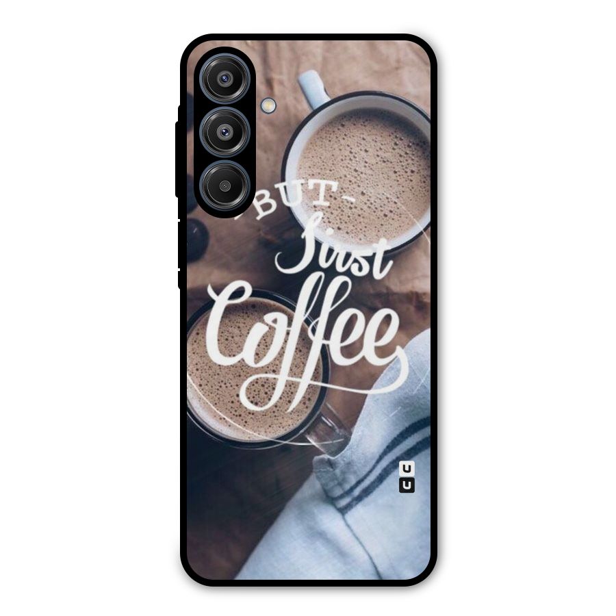 Just Coffee Metal Back Case for Galaxy A16 5G