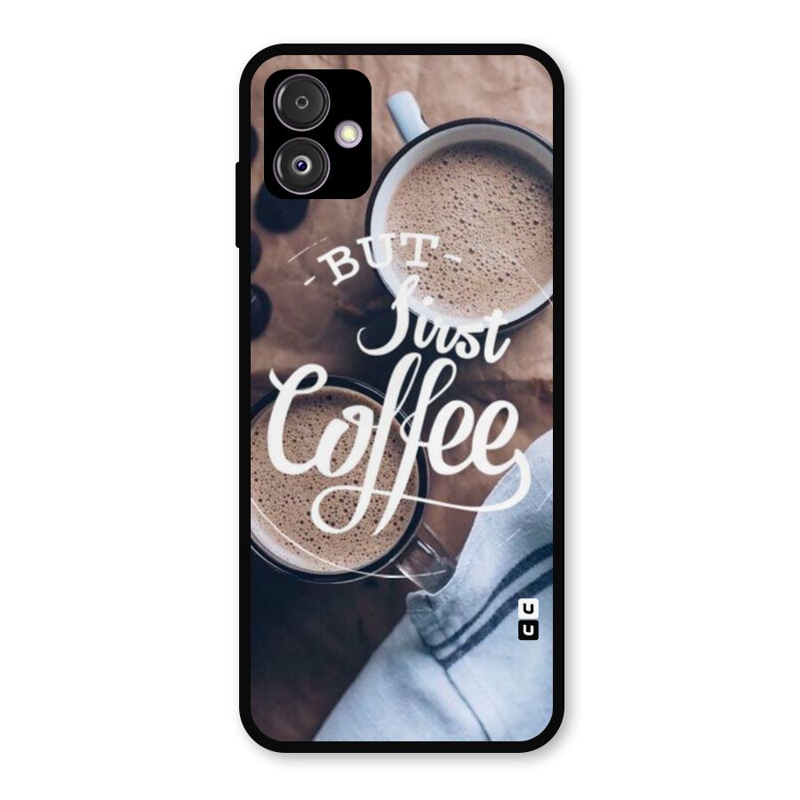 Just Coffee Metal Back Case for Galaxy F14