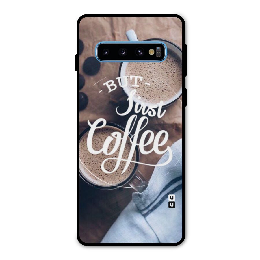 Just Coffee Metal Back Case for Galaxy S10