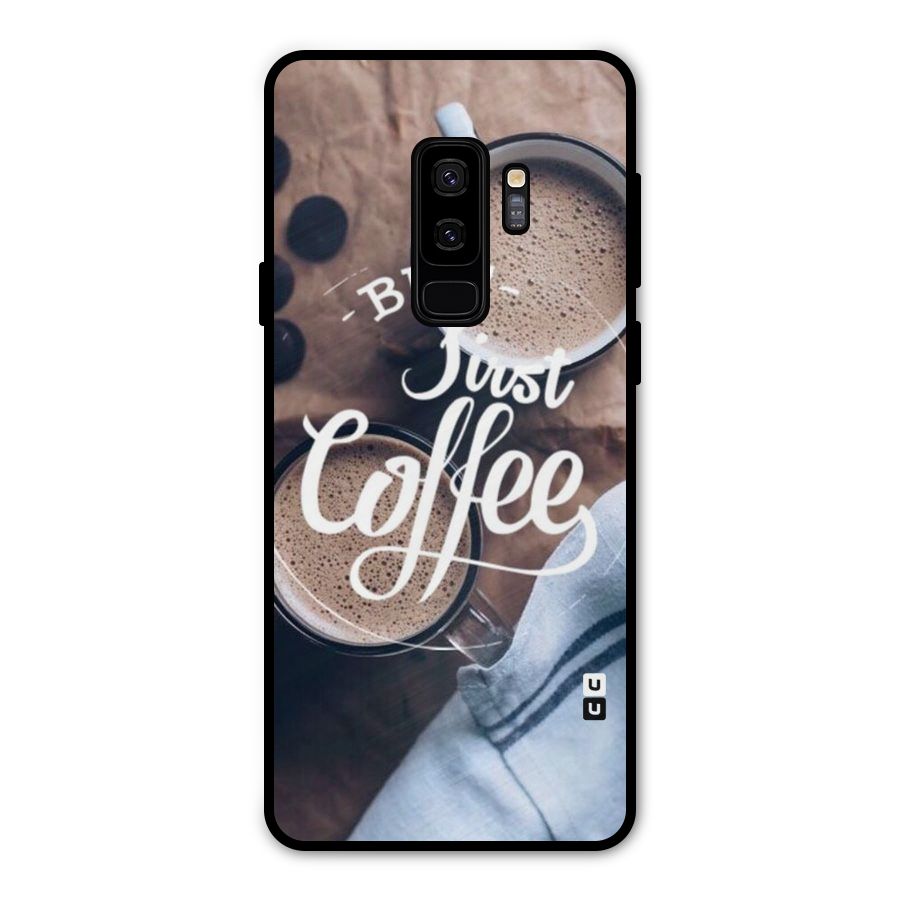 Just Coffee Metal Back Case for Galaxy S9 Plus