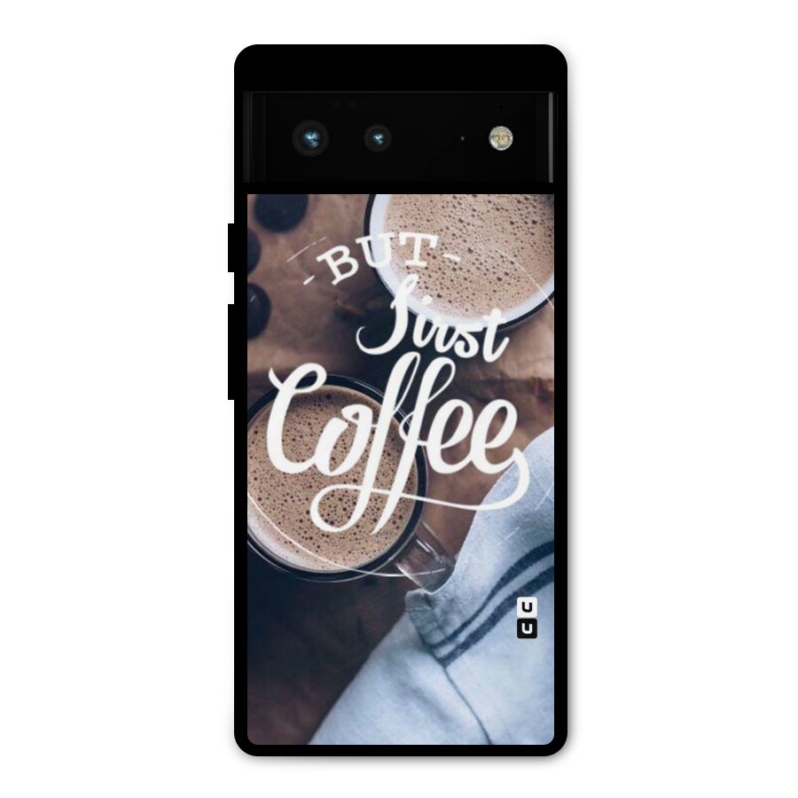 Just Coffee Metal Back Case for Google Pixel 6