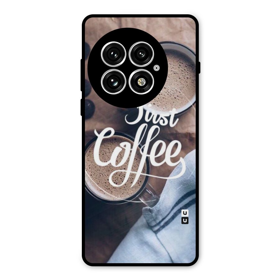 Just Coffee Metal Back Case for OnePlus 13