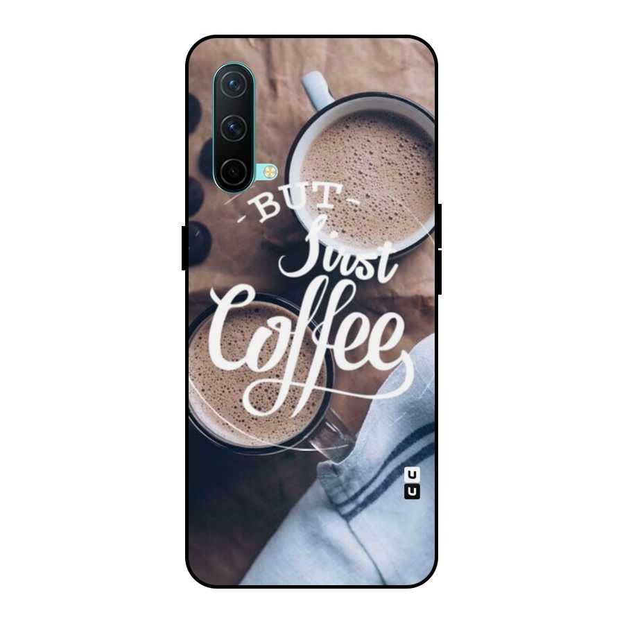 Just Coffee Metal Back Case for OnePlus Nord CE 5G
