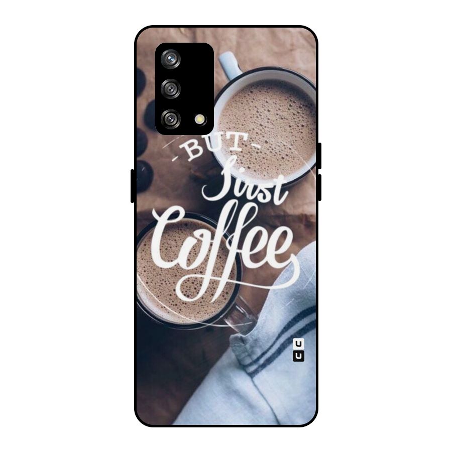 Just Coffee Metal Back Case for Oppo F19