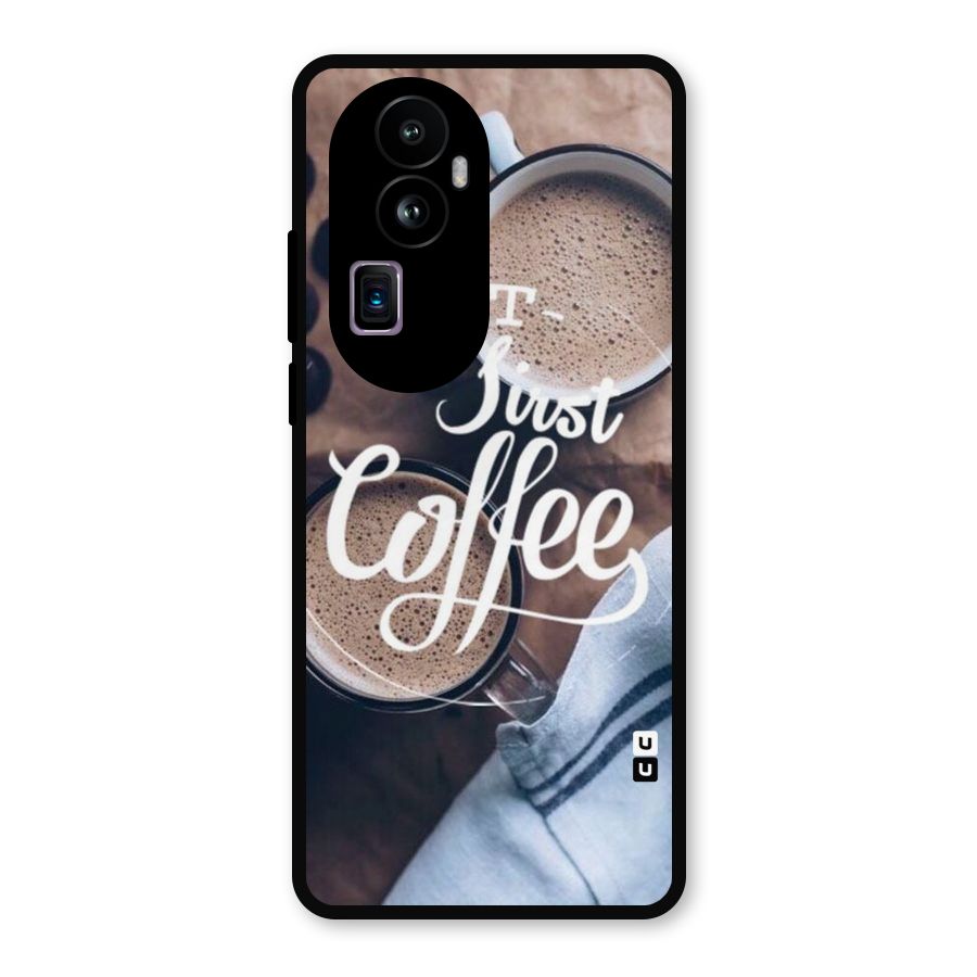Just Coffee Metal Back Case for Oppo Reno10 Pro Plus