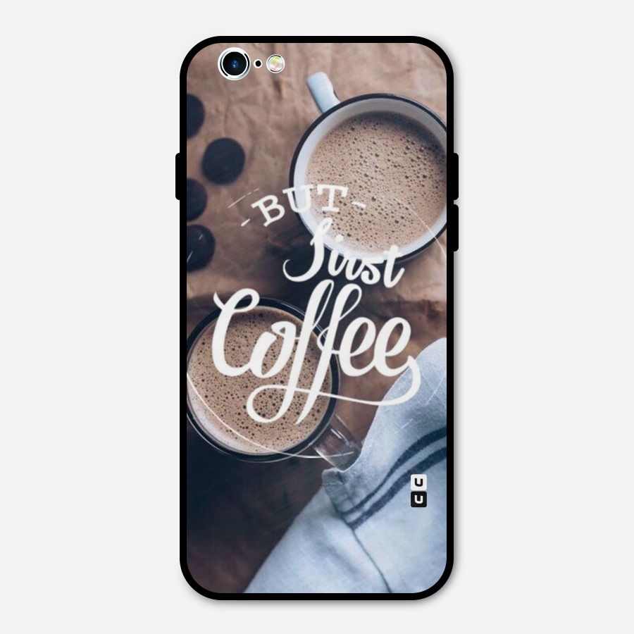 Just Coffee Metal Back Case for iPhone 6 6s