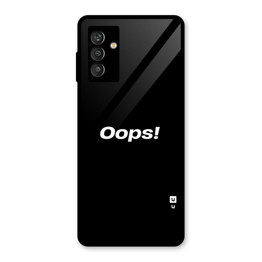 Just Oops Glass Back Case for Galaxy M13