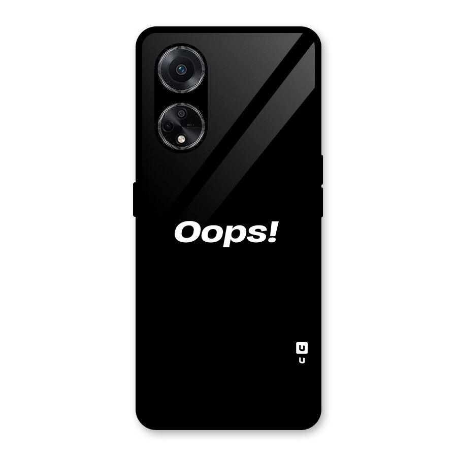 Just Oops Glass Back Case for Oppo F23
