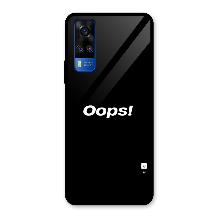 Just Oops Glass Back Case for Vivo Y31