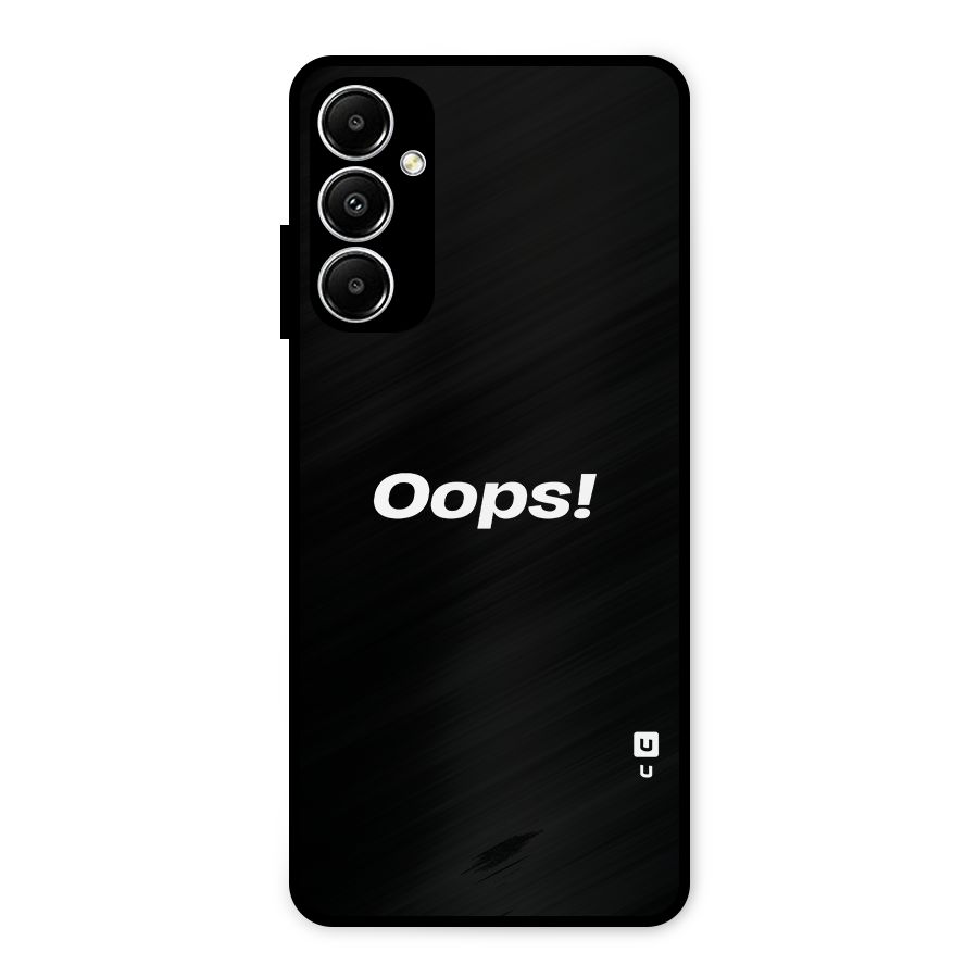 Just Oops Metal Back Case for Galaxy A05s