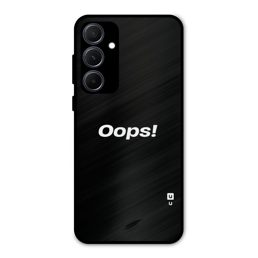 Just Oops Metal Back Case for Galaxy A35