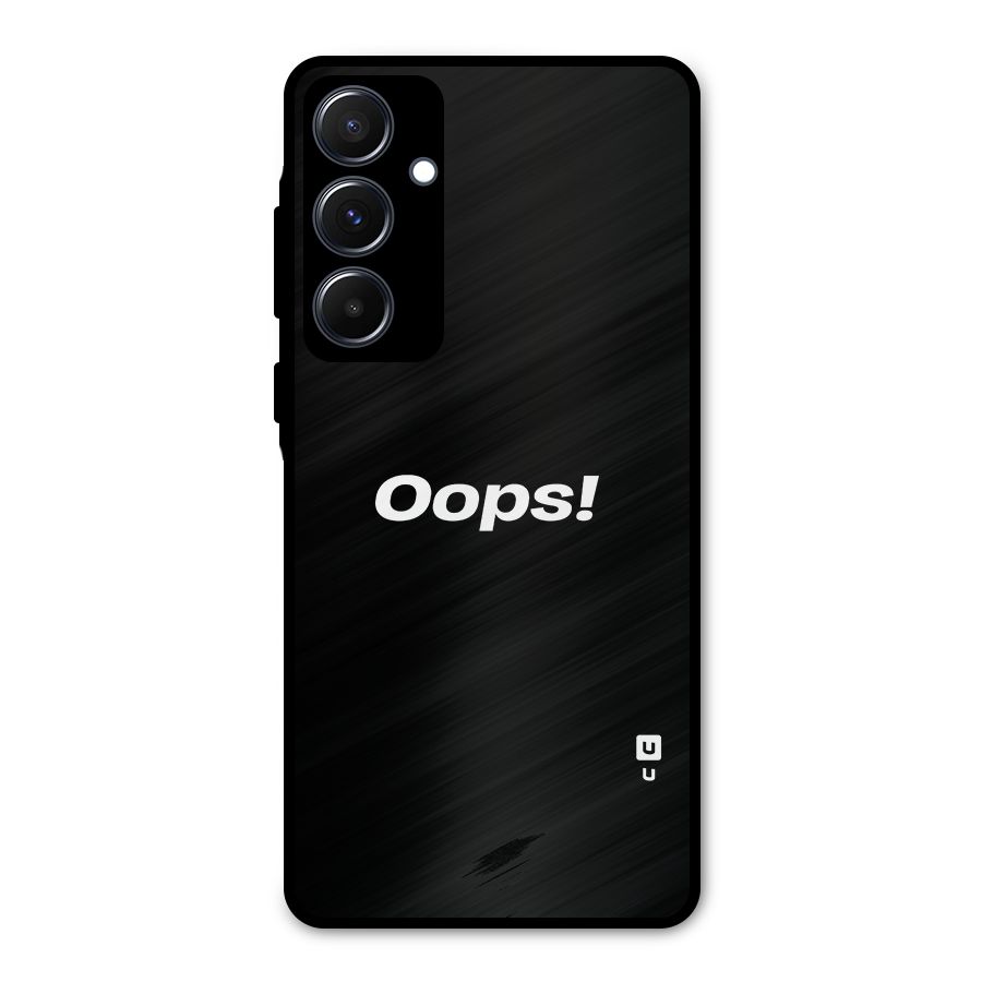 Just Oops Metal Back Case for Galaxy A55