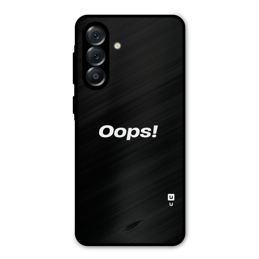 Just Oops Metal Back Case for Galaxy A56