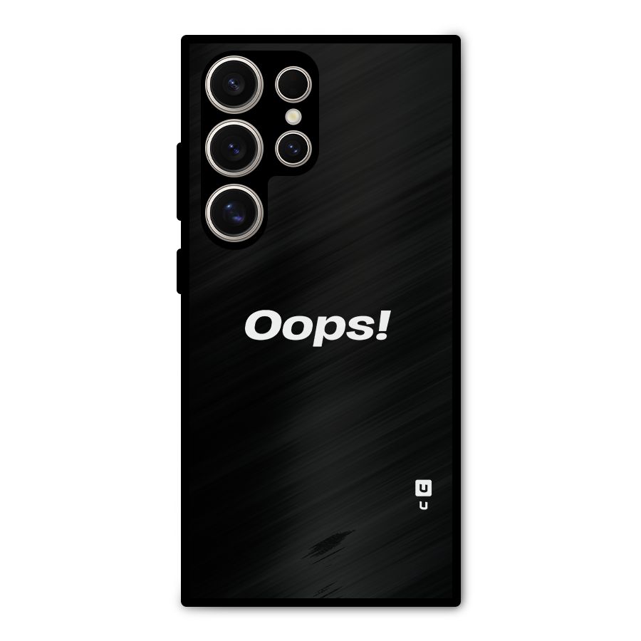 Just Oops Metal Back Case for Galaxy S24 Ultra