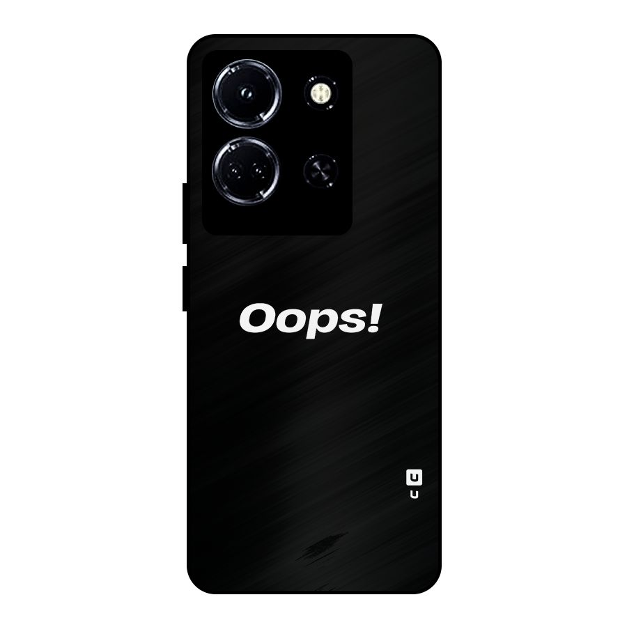 Just Oops Metal Back Case for Infinix Note 30 5G
