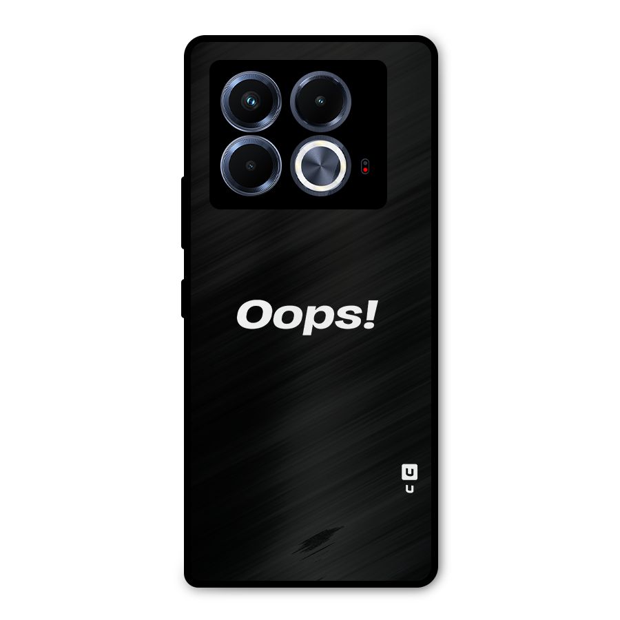 Just Oops Metal Back Case for Infinix Note 40 5G