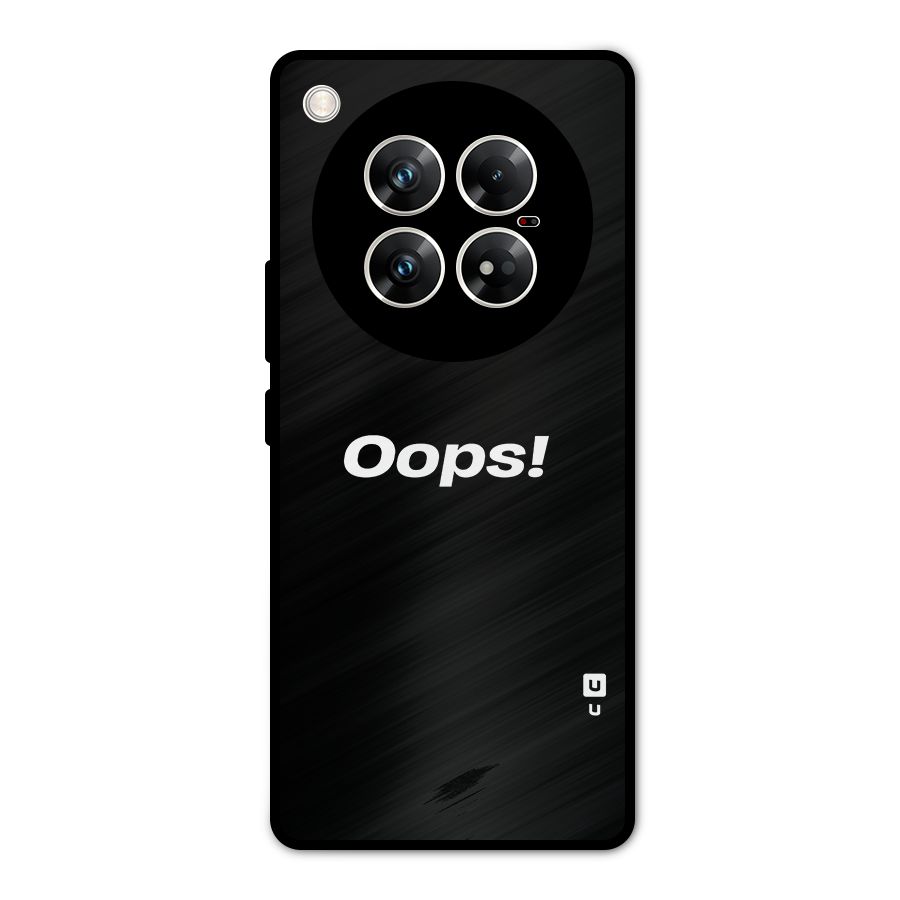 Just Oops Metal Back Case for Infinix Zero 40 5G