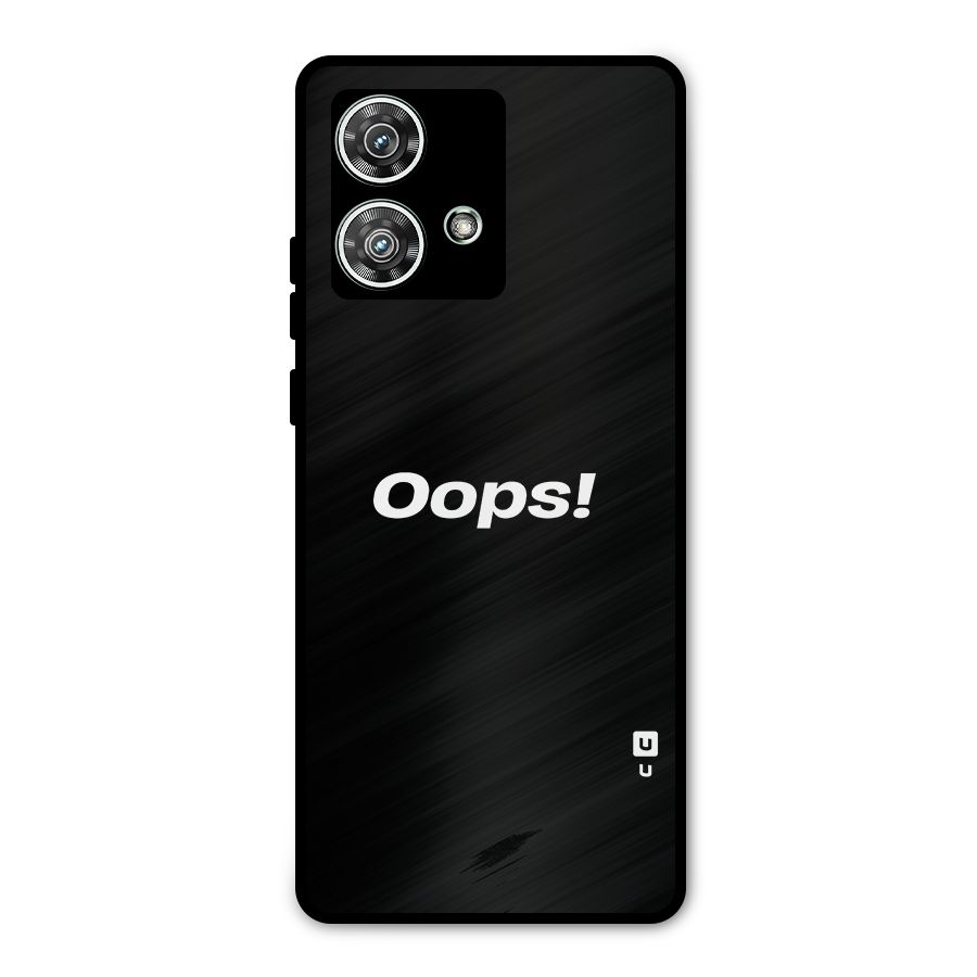 Just Oops Metal Back Case for Motorola Edge 40 Neo