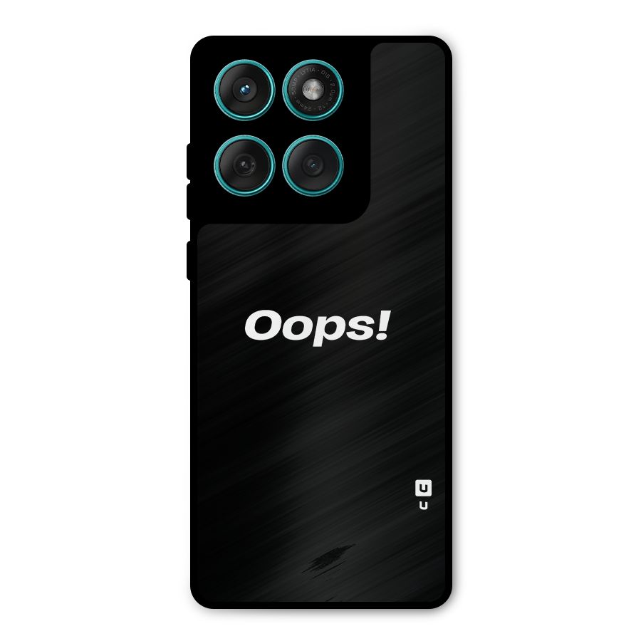 Just Oops Metal Back Case for Motorola Edge 60