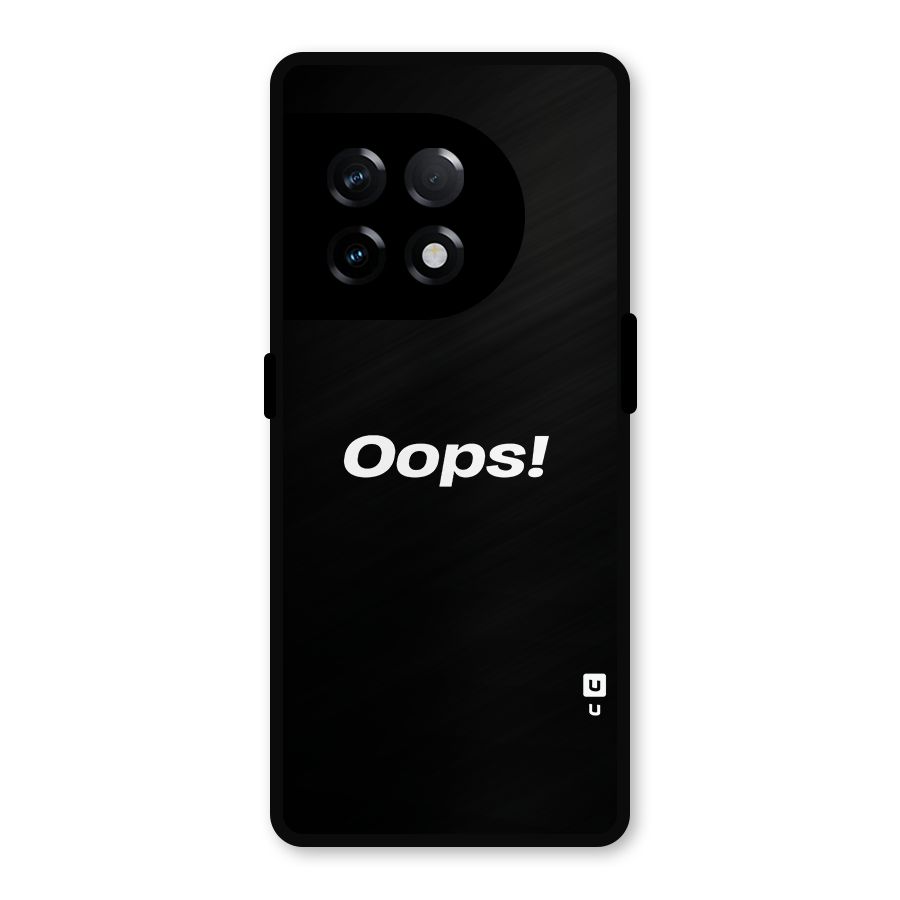 Just Oops Metal Back Case for OnePlus 11R