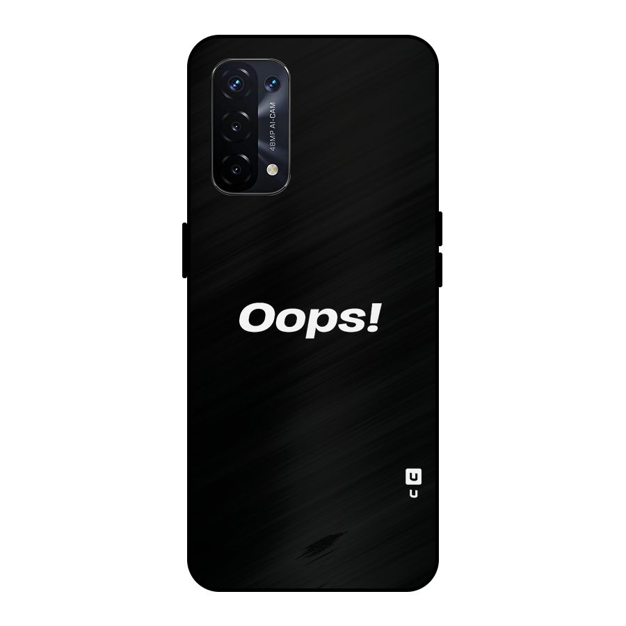 Just Oops Metal Back Case for Oppo A74 5G